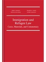 9781552391235: Immigration and Refugee Law: Cases, Materials, and Commentary