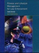 Stock image for Fitness and Lifestyle Management for Law Enforcement for sale by Better World Books