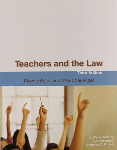 Stock image for Teachers and the Law. Diverse Roles and New Challenges. Third Edition for sale by The Bookseller