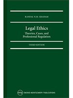 Imagen de archivo de Legal Ethics Theories, Cases, and Professional Regulation a la venta por ThriftBooks-Dallas
