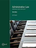 Beispielbild fr ADMINISTRATIVE LAW: PRINCIPLES AND ADVOCACY, 3RD EDITION zum Verkauf von Better World Books