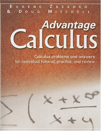Beispielbild fr Advantage Calculus: Calculus Problems and Answers for Individual Tutorial, Practice, and Review zum Verkauf von ThriftBooks-Atlanta