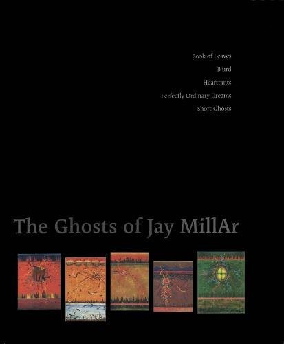 The Ghosts of Jay MillAr (9781552450437) by MillAr, Jay