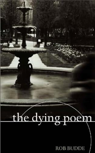 Stock image for The Dying Poem for sale by Laurel Reed Books