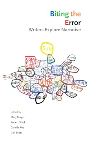 Stock image for Biting the Error: Writers Explore Narrative for sale by Goodwill of Colorado