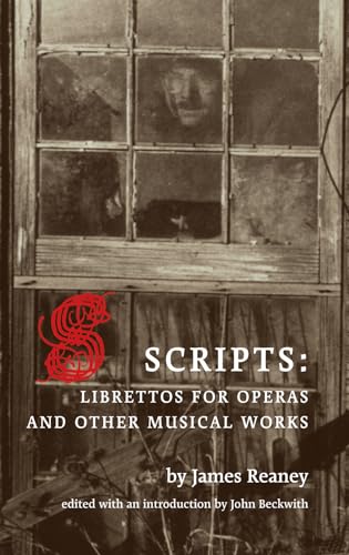Scripts: Librettos for Opera and Other Musical Works