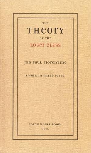 9781552451687: Theory of the Loser Class
