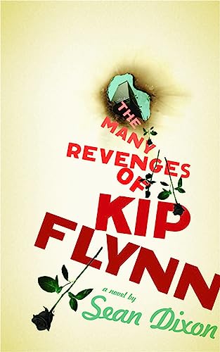 9781552452424: Many Revenges of Kip Flynn