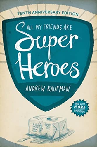 Beispielbild fr All My Friends Are Superheroes zum Verkauf von Better World Books