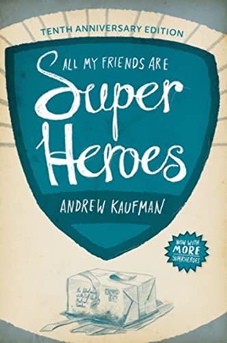 9781552452707: All My Friends Are Superheroes