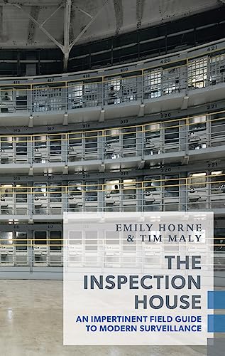 Beispielbild fr The Inspection House: An Impertinent Field Guide to Modern Surveillance (Exploded Views) zum Verkauf von SecondSale
