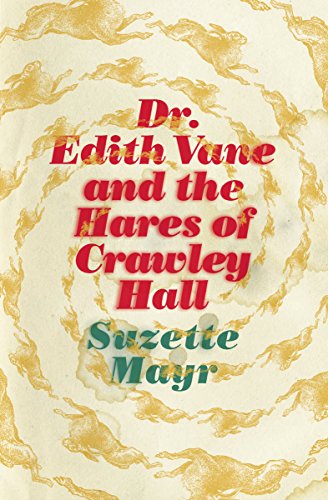 9781552453490: Dr. Edith Vane and the Hares of Crawley Hall