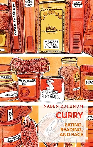 Beispielbild fr Curry : Eating, Reading, and Race zum Verkauf von Better World Books