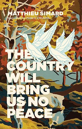 Beispielbild fr The Country Will Bring Us No Peace zum Verkauf von Books Unplugged