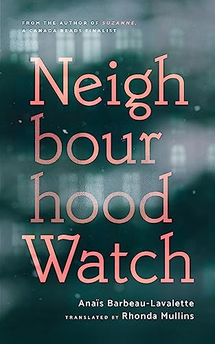 Beispielbild fr Neighbourhood Watch zum Verkauf von Russell Books