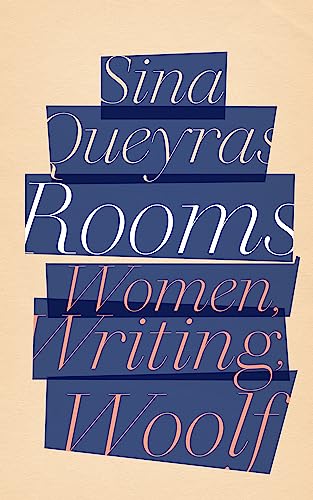 Beispielbild fr Rooms: Women, Writing, Woolf zum Verkauf von WorldofBooks