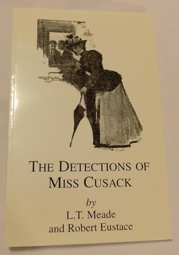 Stock image for The Detections of Miss Cusack for sale by MLC Books