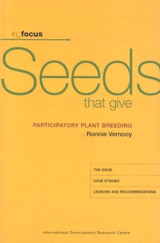 Beispielbild fr Seeds that Give: Participatory plant breeding zum Verkauf von WorldofBooks