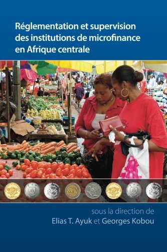 9781552505915: Rglementation et supervision de la microfinance en Afrique centrale