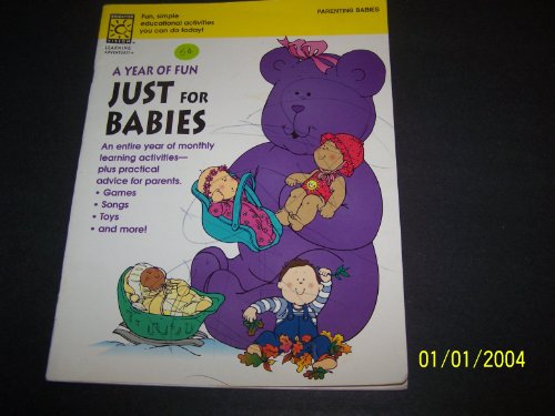 Imagen de archivo de A year of fun just for babies a la venta por Jenson Books Inc