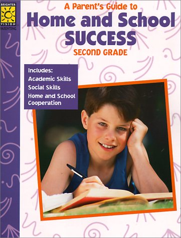 Imagen de archivo de A Parent's Guide to Home and School Success: Second Grade (Home & School Success) a la venta por Wonder Book