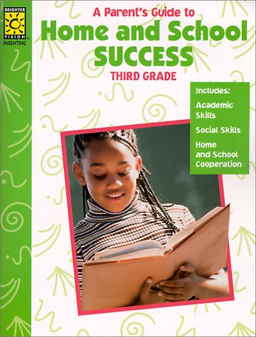 A Parent's Guide to Home and School Success: Third Grade (Home & School Success series)