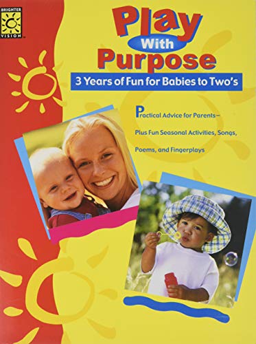 Beispielbild fr Play with Purpose Babies to Two's zum Verkauf von ThriftBooks-Dallas