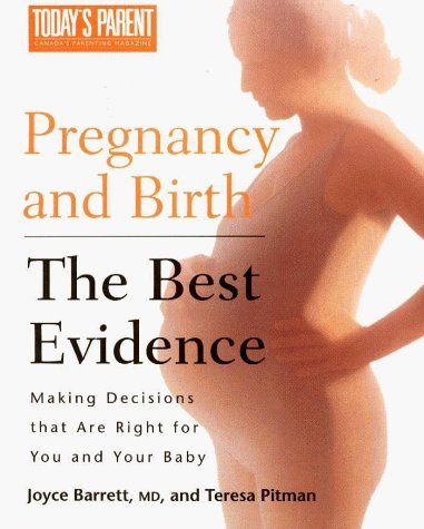 Stock image for Pregnancy and Birth : The Best Evidence for sale by SecondSale