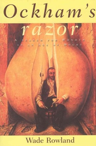 9781552630310: Ockham's razor: The search for wonder in an age of doubt