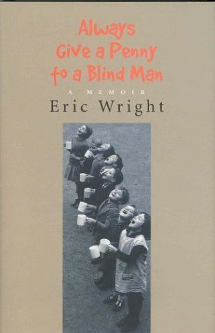 Beispielbild fr Always give a penny to a blind man: A memoir zum Verkauf von WorldofBooks