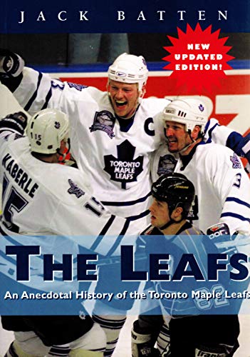 Beispielbild fr The Leafs : An Anecdotal History of the Toronto Maple Leafs zum Verkauf von ThriftBooks-Dallas
