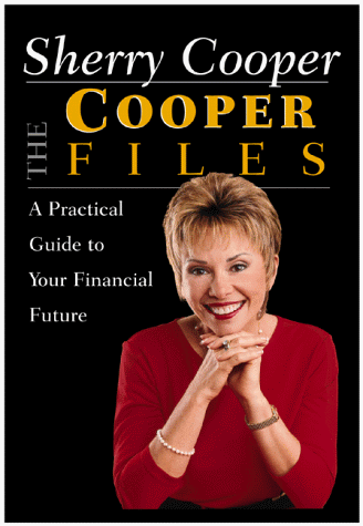 Beispielbild fr Cooper Files : A Practical Guide to Your Financial Future zum Verkauf von Better World Books