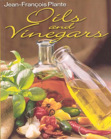 Stock image for Oils & Vinegars for sale by Bay Used Books