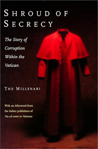 Beispielbild fr Shroud of Secrecy: The Story of Corruption Within the Vatican zum Verkauf von Books of the Smoky Mountains