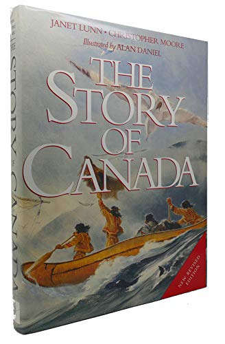 9781552631454: The Story Of Canada : New Revised Edition