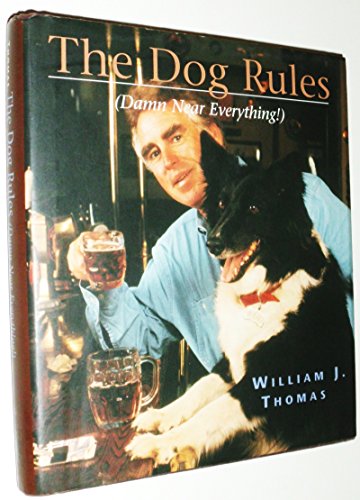 9781552631751: The Dog Rules [Gebundene Ausgabe] by Thomas, William J.