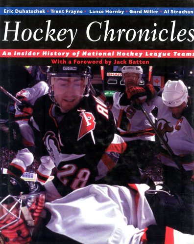 Beispielbild fr Hockey Chronicles : An Insider History of National Hockey League Teams zum Verkauf von Better World Books: West