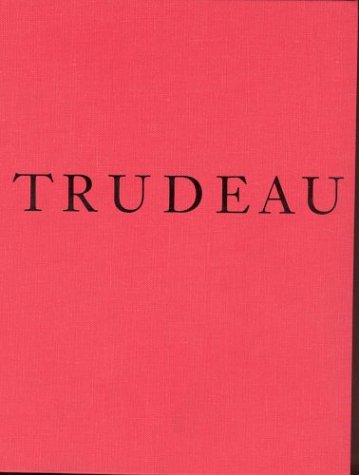 Imagen de archivo de The Life, Times and Passing of Pierre Elliot Trudeau a la venta por High Park Books