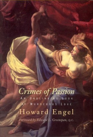 Stock image for Crimes Of Passion: An Unblinking Look At Murderous Love for sale by Bookshelfillers