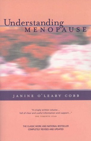 9781552633755: Understanding Menopause: Completely Revised And Updated
