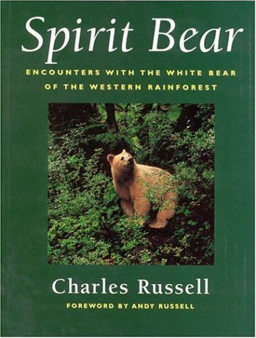 Imagen de archivo de Spirit Bear: Encounters with the White Bear of the Western Rainforest a la venta por Goodwill