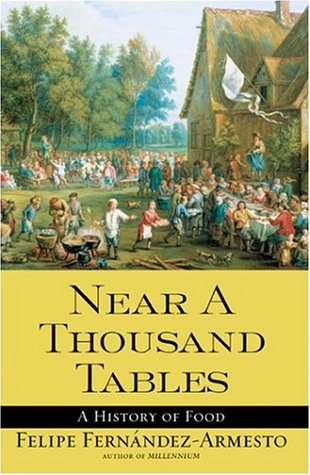 9781552634721: Near a Thousand Tables : A History of Food
