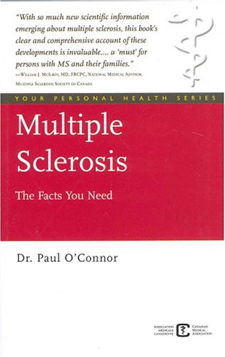 Multiple Sclerosis (Your Personal Health) (9781552635285) by O'Connor, Paul