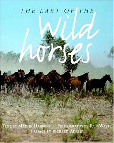 Imagen de archivo de The Last of the Wild Horses a la venta por Star Canyon Books