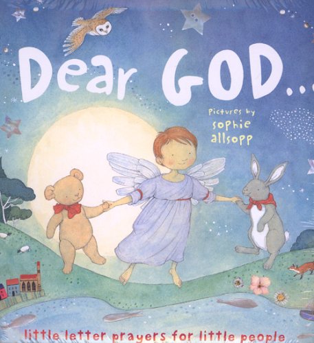Beispielbild fr Dear God: Little Letter Prayers for Little People zum Verkauf von Zoom Books Company