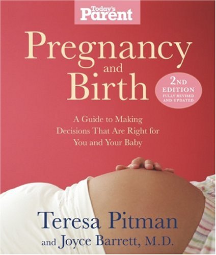 Stock image for Pregnancy and Birth (Today's Parent (Key Porter Books)) for sale by WorldofBooks