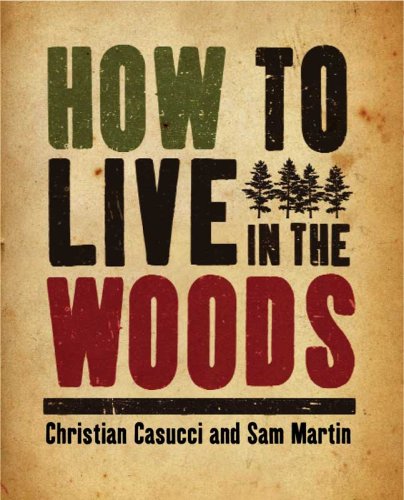 Stock image for How to Live in the Woods for sale by ThriftBooks-Atlanta