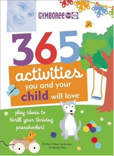 9781552638811: 365 Activities You and Your Child Will Love