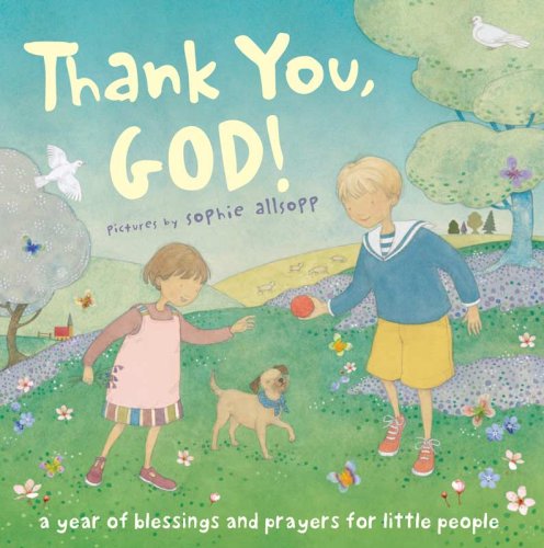 9781552639023: Thank You, God!: A Year of Blessings and Prayers for Little People