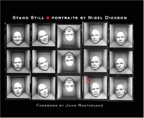 Stock image for Stand Still; Portraits by Nigel Dickson for sale by DogStar Books